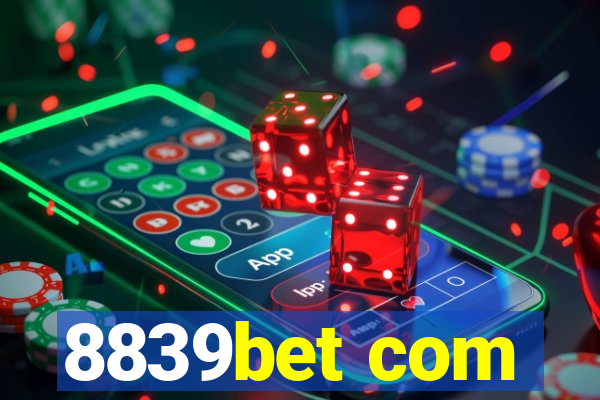 8839bet com